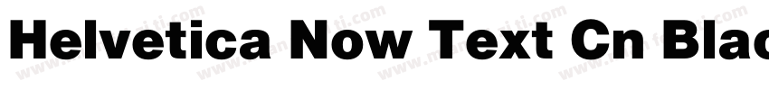 Helvetica Now Text Cn Black Italic字体转换